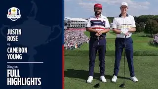 Justin Rose vs Cameron Young | Singles | Full Highlights | 2025 Ryder Cup