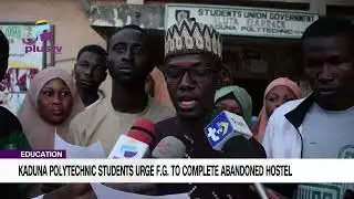 Kaduna Polytechnic Students Urge F.G To Complete Abandoned Hostel