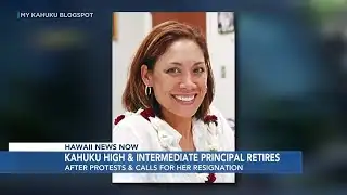Kahuku High, Intermediate principal retires after protests, calls for resignation