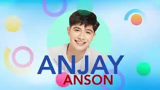 Kapuso 101: Anjay Anson