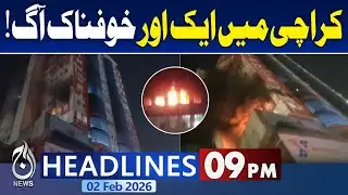 Karachi Market Fire | Emergency Response Activated | Shocking Scenes - 9PM Aaj News Headlines