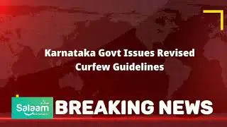 Karnataka Govt Issues Revised Curfew Guidelines