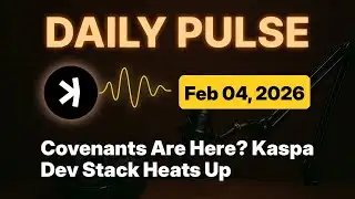 Kaspa Daily (Feb 4) - Covenants Are Here? Kaspa Dev Stack Heats Up