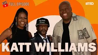 KATT WILLIAMS and The Many, Incredible, Unbelievable Lives He’s Lived | IMO