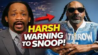 Katt Williams Issues HARSH Warning To Snoop Dogg.. “You’ve Been Used!”