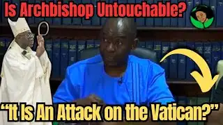 KBF: Investigating Banda Is an Attack| Defends Archbishop