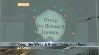 “Keep the Wreath Green” campaign comes to a close