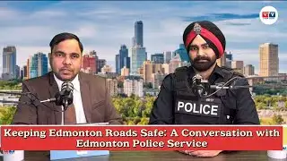 Keeping Edmonton Roads Safe: A Conversation with Edmonton Police Service