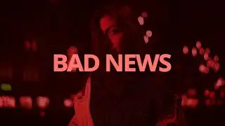 Kehlani - Bad News // Lyrics