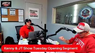 Kenny & JT Show Tuesday Opening Segment