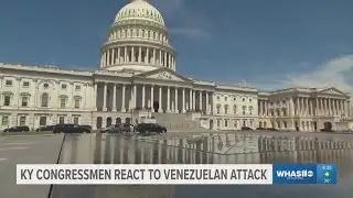 Kentucky lawmakers react to Venezuelan attack