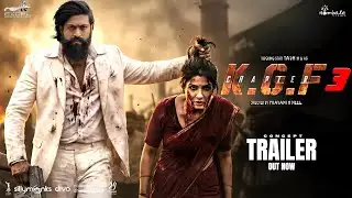 KGF Chapter 3 : Concept Trailer | Rocking Star Yash | Raveena T | NTR | Sanjay D | Prashanth Neel