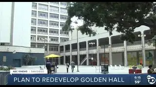 KGTV-SD: Plan to Redevelop Golden Hall