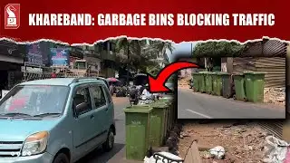 Khareband Residents Demand Action Over Garbage Bins Causing Traffic & Safety Concerns | Prudent