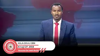 Kiila Oduu Guyyaa OBN Amajjii 27,2018