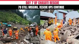 Kishtwar Cloudburst Tragedy | Death Toll Rises to 70, 70 Still Missing in Chasoti