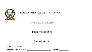 Knec Intergrated science sample paper grade 8 October -2025 Revision 