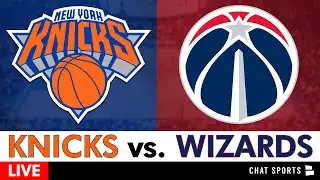 Knicks vs. Wizards Live Streaming Scoreboard, Play-By-Play, Highlights & Stats | NBA Stream