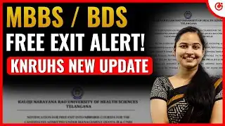 KNRUHS MBBS/BDS FREE EXIT Last Date | Management Quota Notification 2025