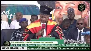 KOGI GOV.  ODODO ATTENDS PAAU 7TH COMBINED CONVOCATION.  COMMENDS MANAGEMENT 
