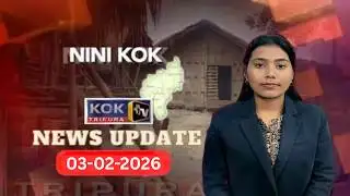 KOK TRIPURA NEWS UPDATE II 03.02.2026