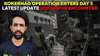 Kokernag operation Enters Day 3 , latest update Udhampur Encounter
