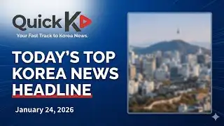 Korea News January 24, 2026