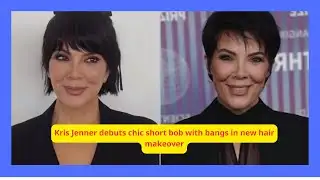 Kris Jenner debuts chic short bob with bangs in new hair makeover