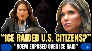 Kristi Noem Pressed Over ICE Raids on U.S. Citizens as Lawmakers Demand Accountability