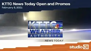 KTTC News Today Open and Promos, 2/9/2021