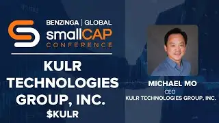 KULR Technology Group, Inc | Investor Presentation | Benzinga Global Small Cap Conference