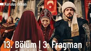 Kuruluş Orhan 13. Bölüm 3. Fragmanı | Orhan Asporcha Wedding!