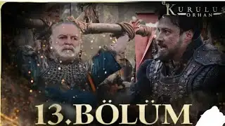 Kurulus Orhan Episode 13 Trailer 2 in Urdu Subtitles