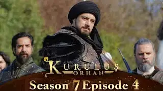 Kurulus Orhan Season 7 Episode 4 | in Urdu by atv |