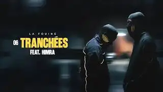 La Fouine Feat Himra   Tranchées ( Visualizer )