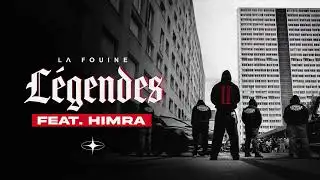 La Fouine & Himra – Légendes (Visualizer)