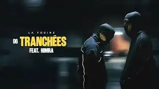 La Fouine & Himra - Trenches (Visualizer)