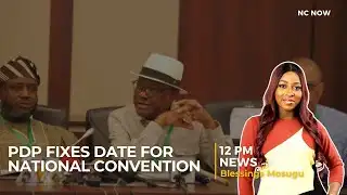 Labour Calls Off FCT Strike | PDP Fixes Date for National Convention