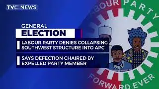 Labour Party Denies Collapsing Southwest Structure Into APC