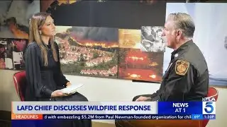 LAFD Chief Moore discusses L.A. wildfires, rebuilding trust