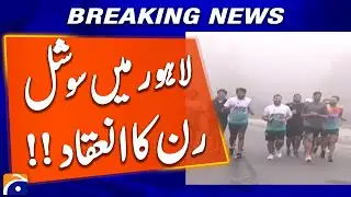 Lahore Comes Alive as Hundreds Join a Powerful Social Run - Geo News
