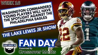 Lake Lewis Jr Show | Commanders Fan Day | Will Young Players Have Opportunities Down the Stretch?