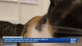 Lancaster cafe employees to donate friday
