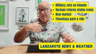 Lanzarote News & Weather (25th October 2025)