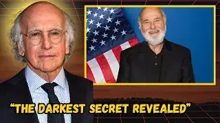 Larry David Just CONFIRMED What Everyone Suspected About Rob Reiner.. (This Is SHOCKING!)