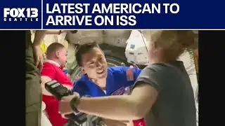 Latest American to arrive on ISS | FOX 13 Seattle