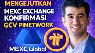 LATEST PINETWORK~SURPRISING MEXC EXCHANGE CONFIRMS GCV PINETWORK