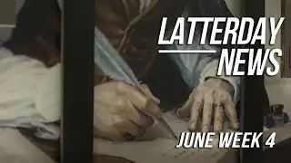 LatterDay News June Week 4 2021