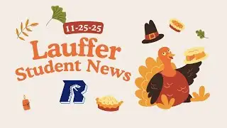 Lauffer Student News 11/25/25