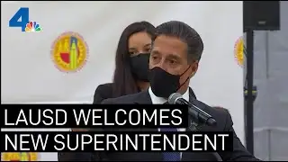 LAUSD Welcomes New Superintendent | NBCLA